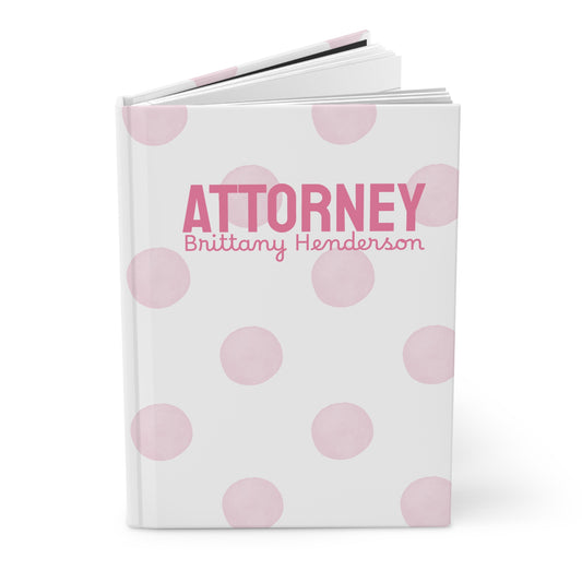 Personalized Pink Attorney Hardcover Journal