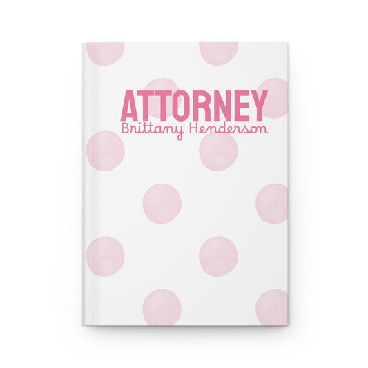 Personalized Pink Attorney Hardcover Journal