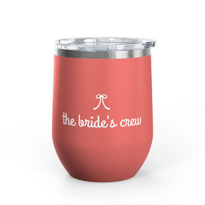 Bride's Crew 12oz Wine Tumbler